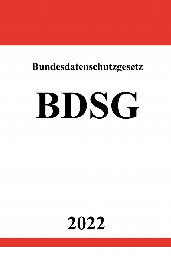 Cover: 9783754931455 | Bundesdatenschutzgesetz BDSG 2022 | Ronny Studier | Taschenbuch
