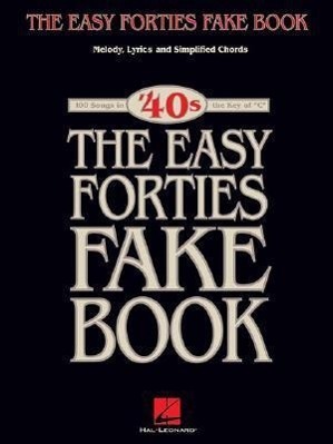 Cover: 9780634088230 | The Easy Forties Fake Book | Hal Leonard Corp | Taschenbuch | Englisch
