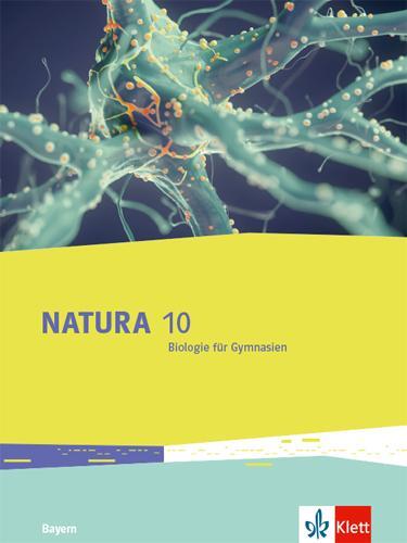Cover: 9783120494416 | Natura Biologie. Schulbuch Klasse 10. Ausgabe Bayern | Buch | Deutsch