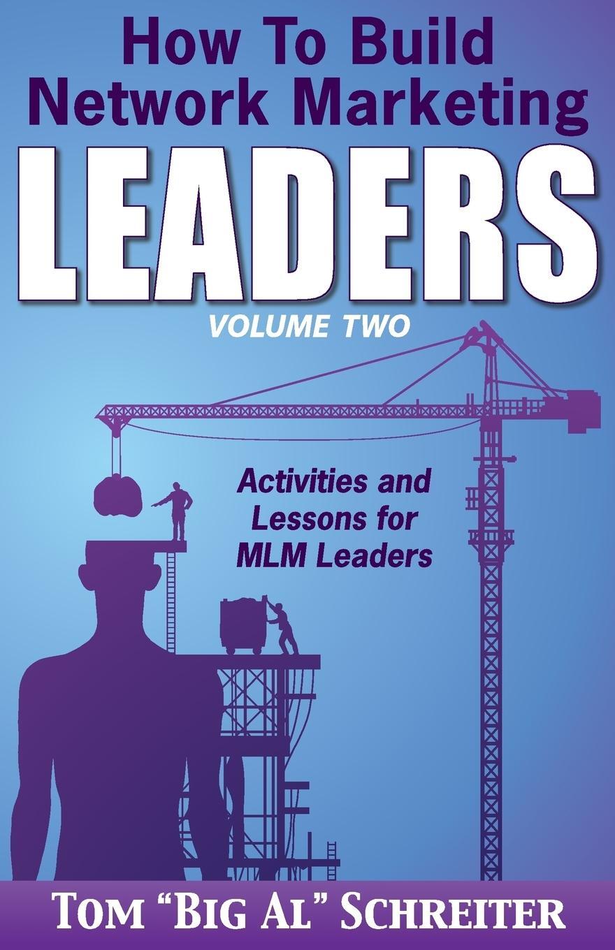 Cover: 9781892366245 | How To Build Network Marketing Leaders Volume Two | Schreiter | Buch