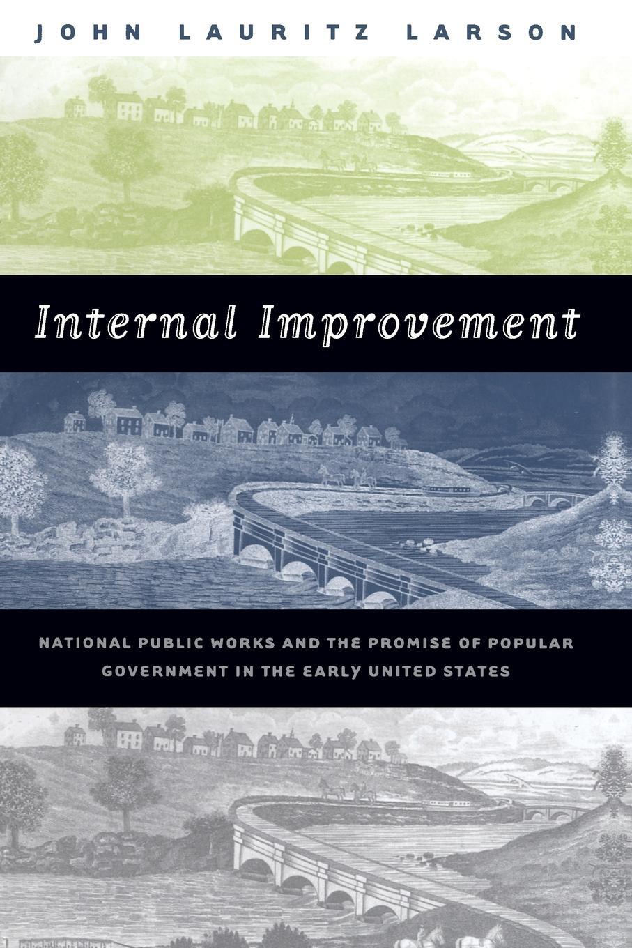 Cover: 9780807849118 | Internal Improvement | John Lauritz Larson | Taschenbuch | Paperback