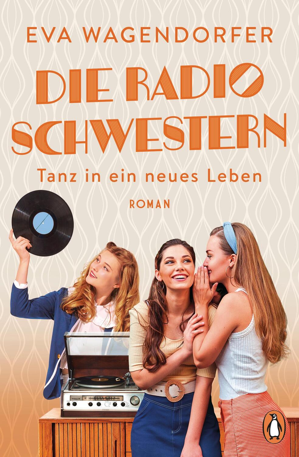 Cover: 9783328109716 | Die Radioschwestern (3) | Tanz in ein neues Leben - Roman | Buch