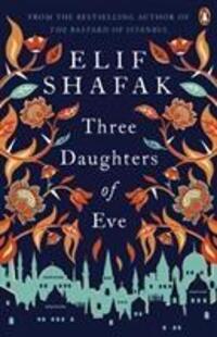 Cover: 9780241979921 | Three Daughters of Eve | Elif Shafak | Taschenbuch | Englisch | 2017