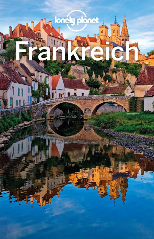 Cover: 9783829748551 | LONELY PLANET Reiseführer Frankreich | Nicola Williams | Taschenbuch