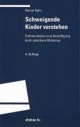 Cover: 9783825383312 | Schweigende Kinder verstehen | Reiner Bahr | Taschenbuch | 265 S.