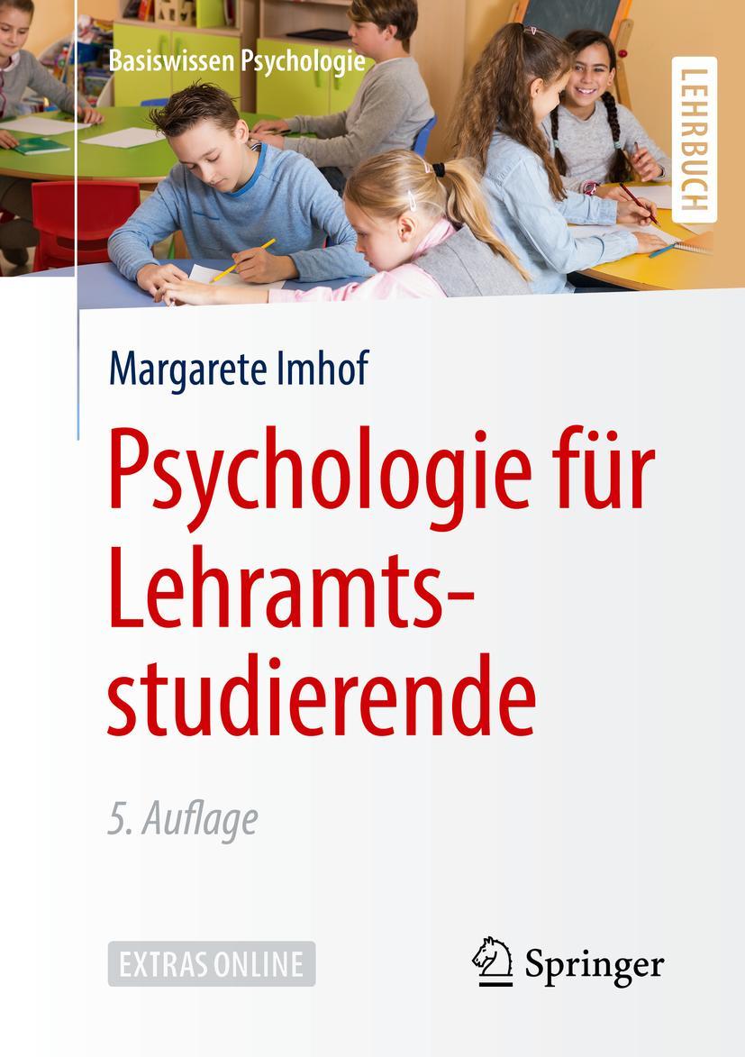 Cover: 9783662587263 | Psychologie für Lehramtsstudierende | Margarete Imhof | Taschenbuch