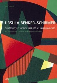 Cover: 9783897395206 | Ursula Benker-Schirmer, Deutsche Tapisseriekunst des 20. Jahrhunderts