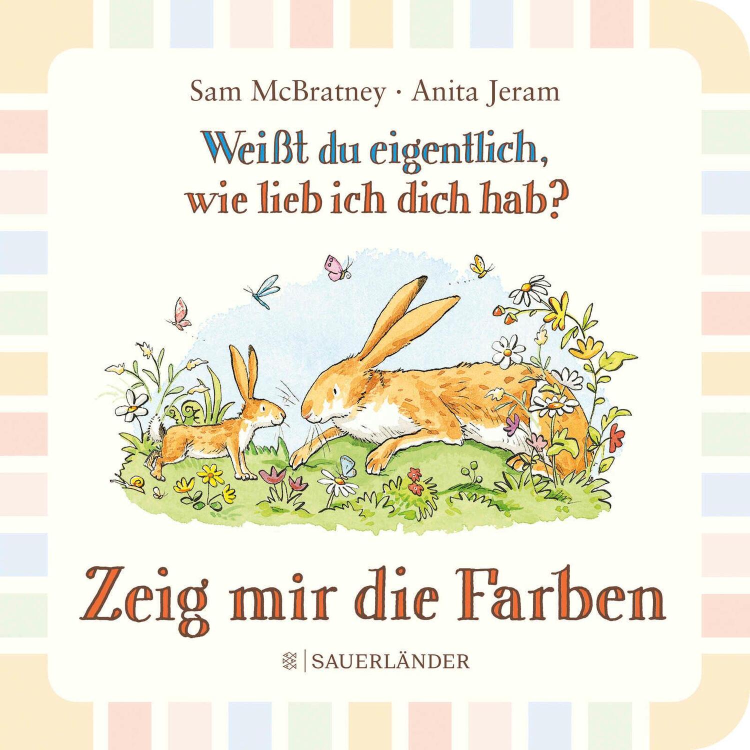 Cover: 9783737359375 | Weißt du eigentlich wie lieb ich dich hab? Zeig mir die Farben | Buch