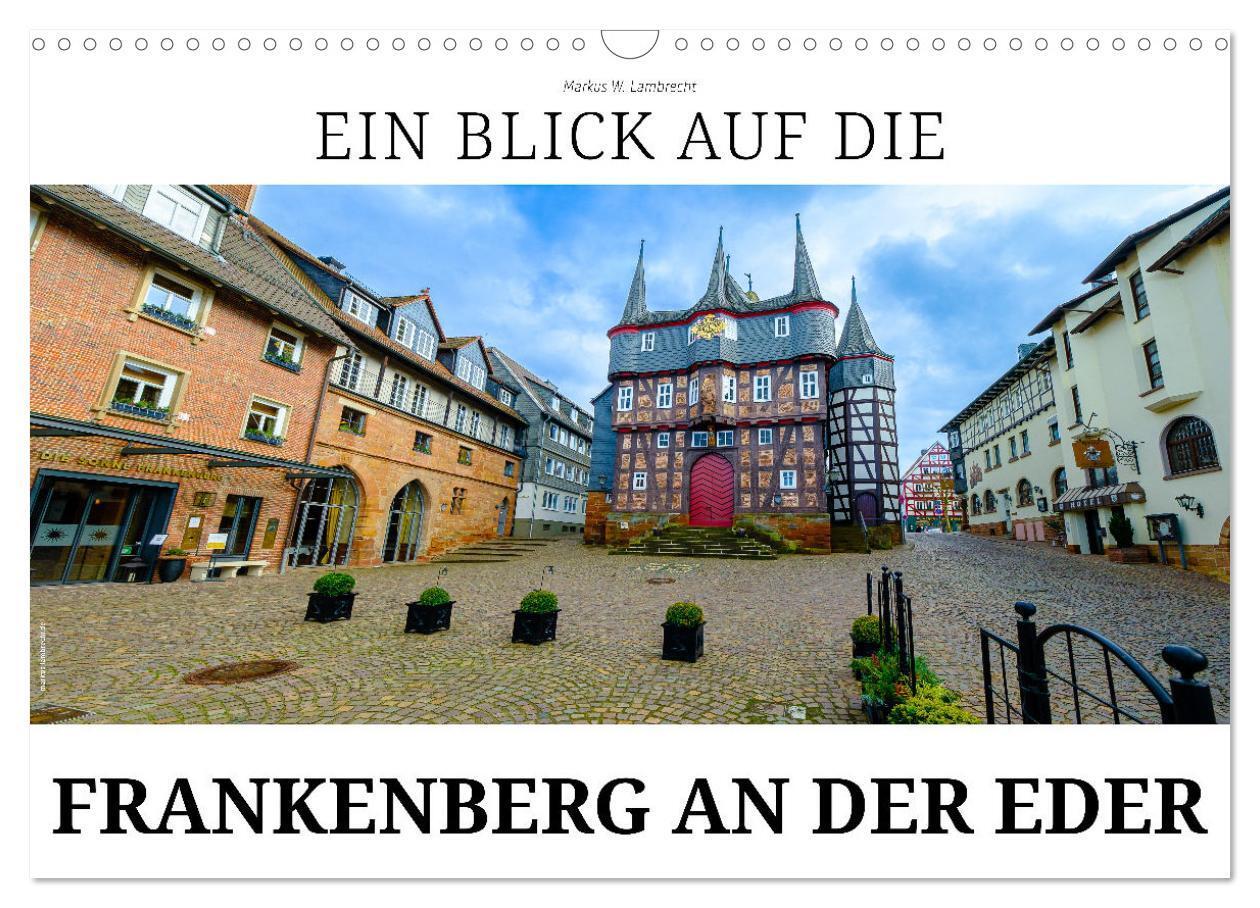 Cover: 9783675426801 | Ein Blick auf Frankenberg an der Eder (Wandkalender 2024 DIN A3...