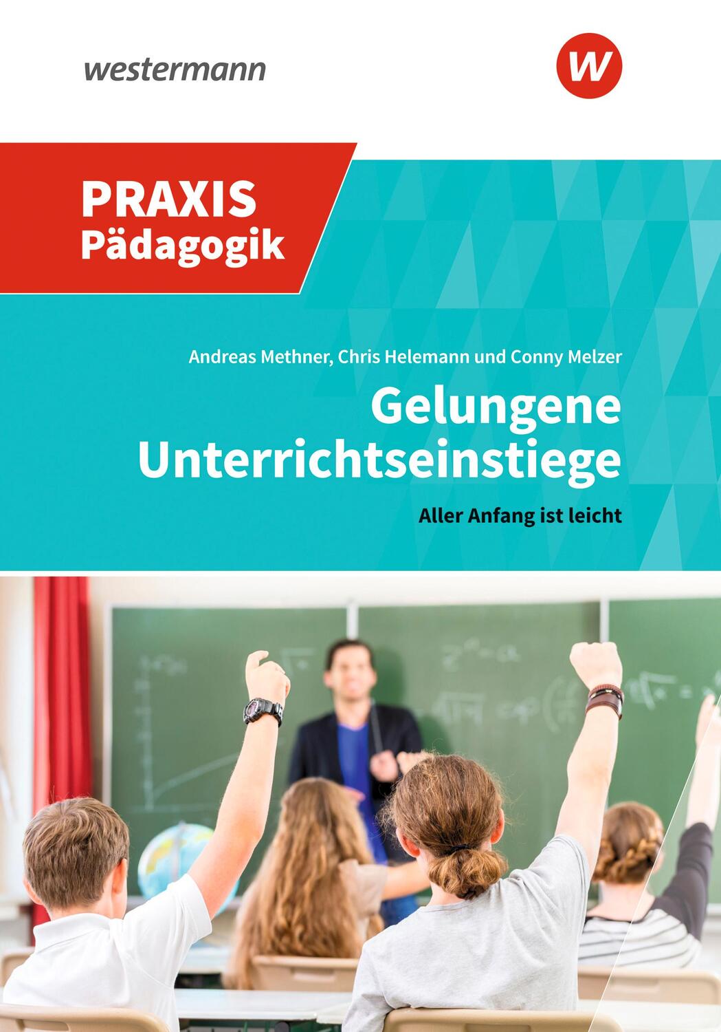 Cover: 9783141622041 | Gelungene Unterrichtseinstiege | Aller Anfang ist leicht | Methner