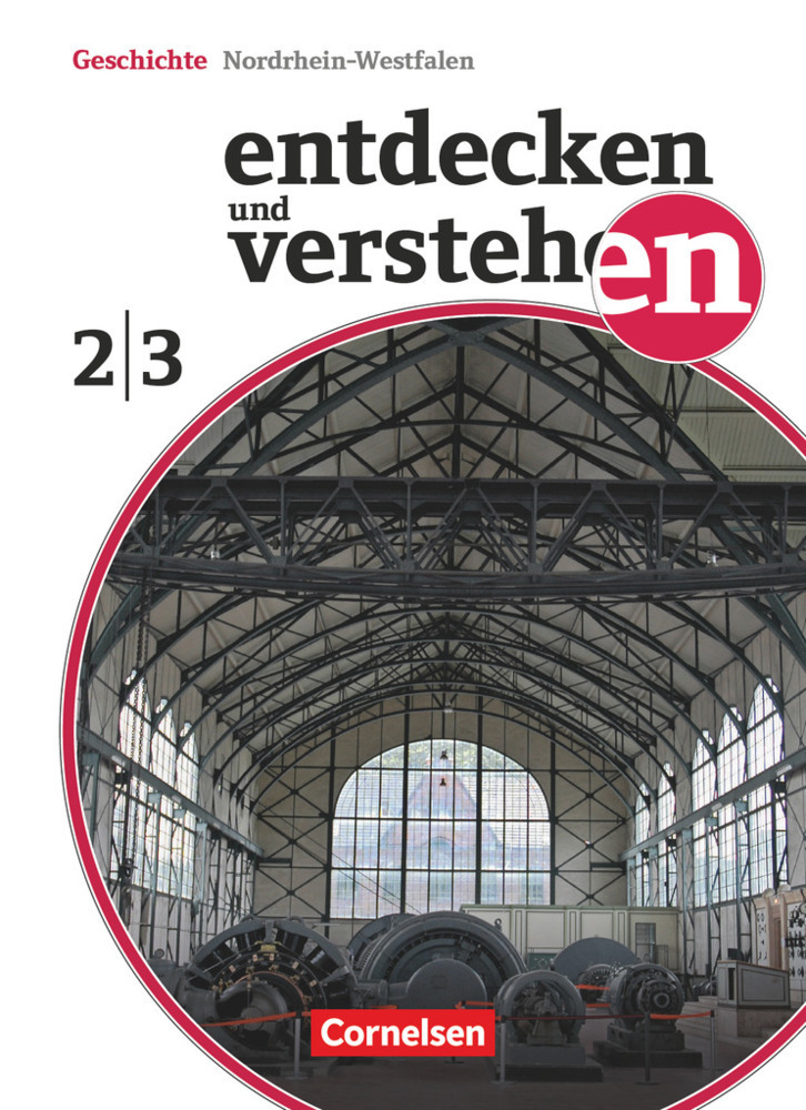 Cover: 9783060649884 | Entdecken und verstehen - Geschichtsbuch - Nordrhein-Westfalen 2012...