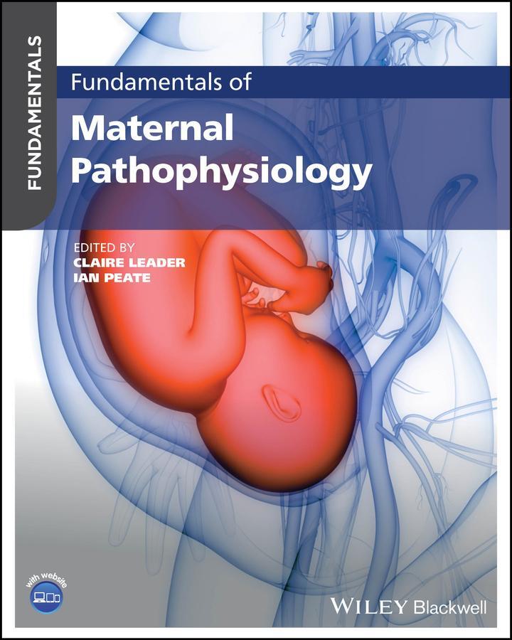 Cover: 9781119864684 | Fundamentals of Maternal Pathophysiology | Claire Leader (u. a.)