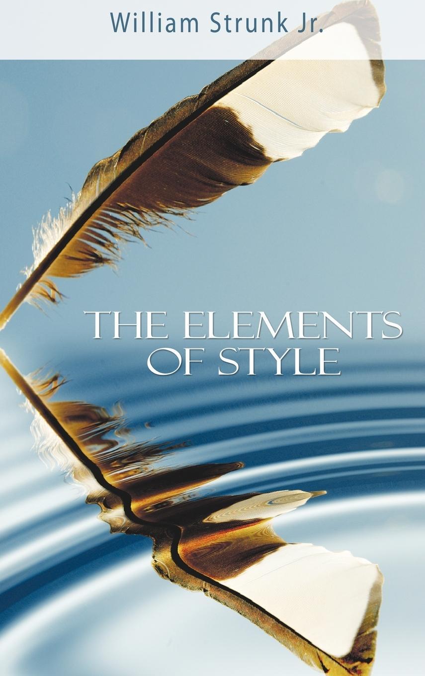 Cover: 9781607962922 | The Elements of Style | William Strunk | Buch | Englisch | 2010