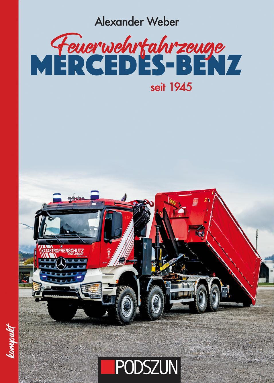 Cover: 9783751611336 | Feuerwehrfahrzeuge Mercedes-Benz nach 1945 | Alexander Weber | Buch