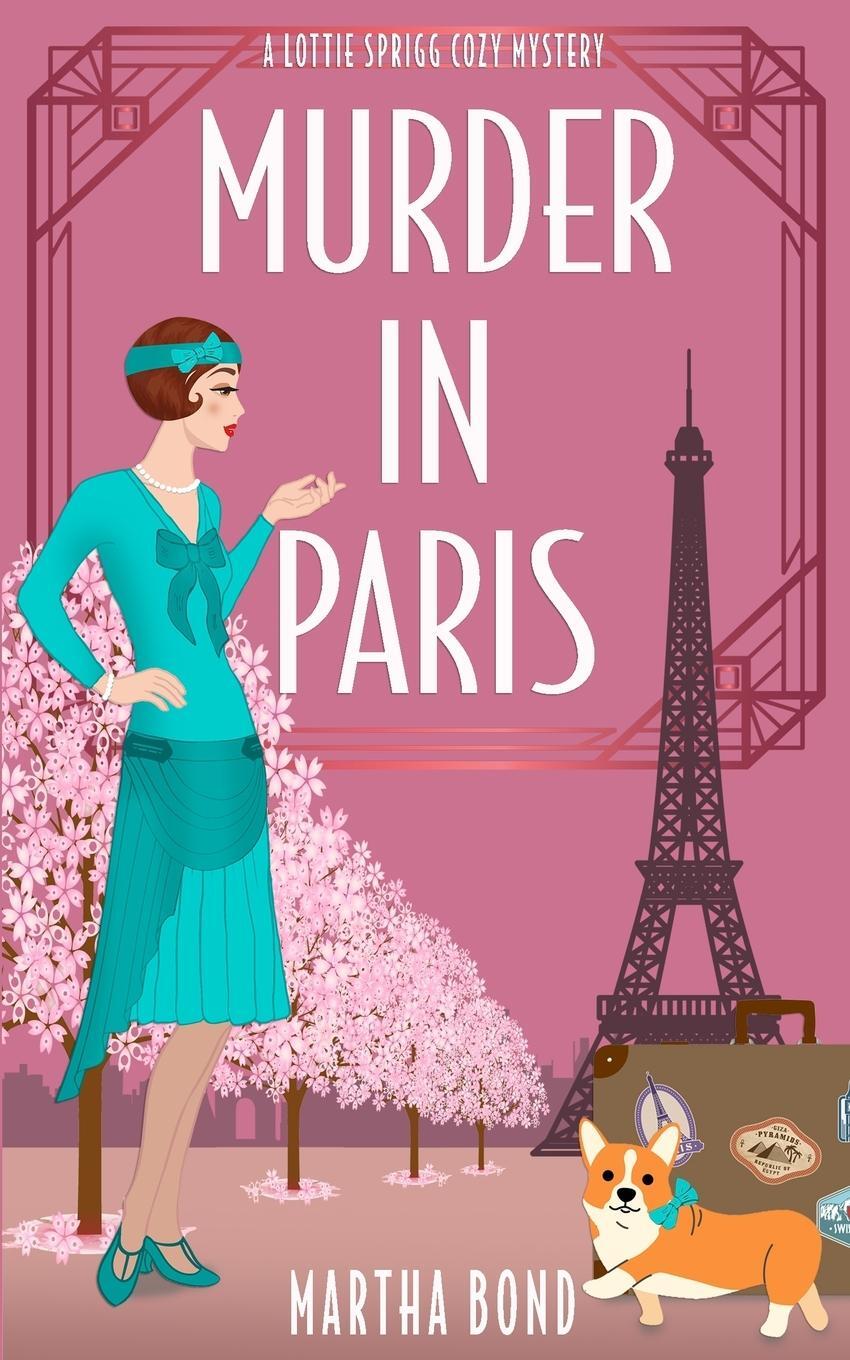 Cover: 9781739676643 | Murder in Paris | Martha Bond | Taschenbuch | Paperback | Englisch