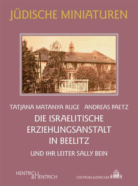 Cover: 9783955655266 | Die Israelitische Erziehungsanstalt in Beelitz | Andreas Paetz (u. a.)