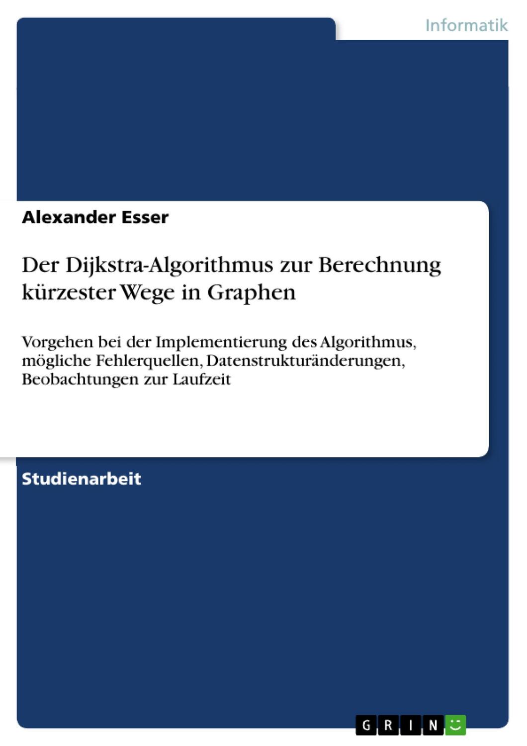 Cover: 9783640395507 | Der Dijkstra-Algorithmus zur Berechnung kürzester Wege in Graphen
