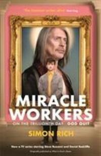 Cover: 9781788160599 | Miracle Workers | Simon Rich | Taschenbuch | Englisch | 2019