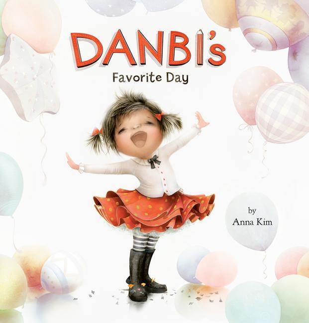 Cover: 9780451478931 | Danbi's Favorite Day | Anna Kim | Buch | Englisch | 2023