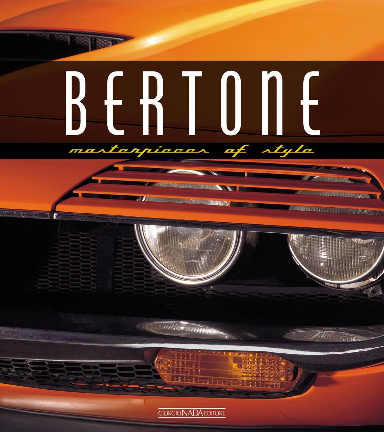 Cover: 9788879117203 | Bertone Masterpieces of Style | Buch | Masterpieces of Style | 2020
