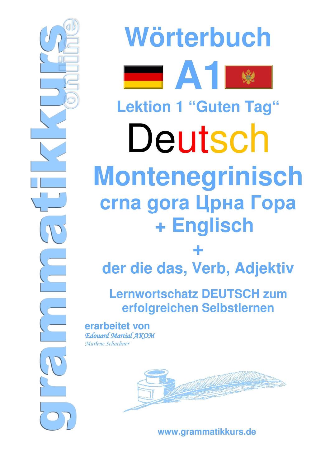 Cover: 9783738649925 | Wörterbuch Deutsch - Montenegrinisch - Englisch Niveau A1 | Buch