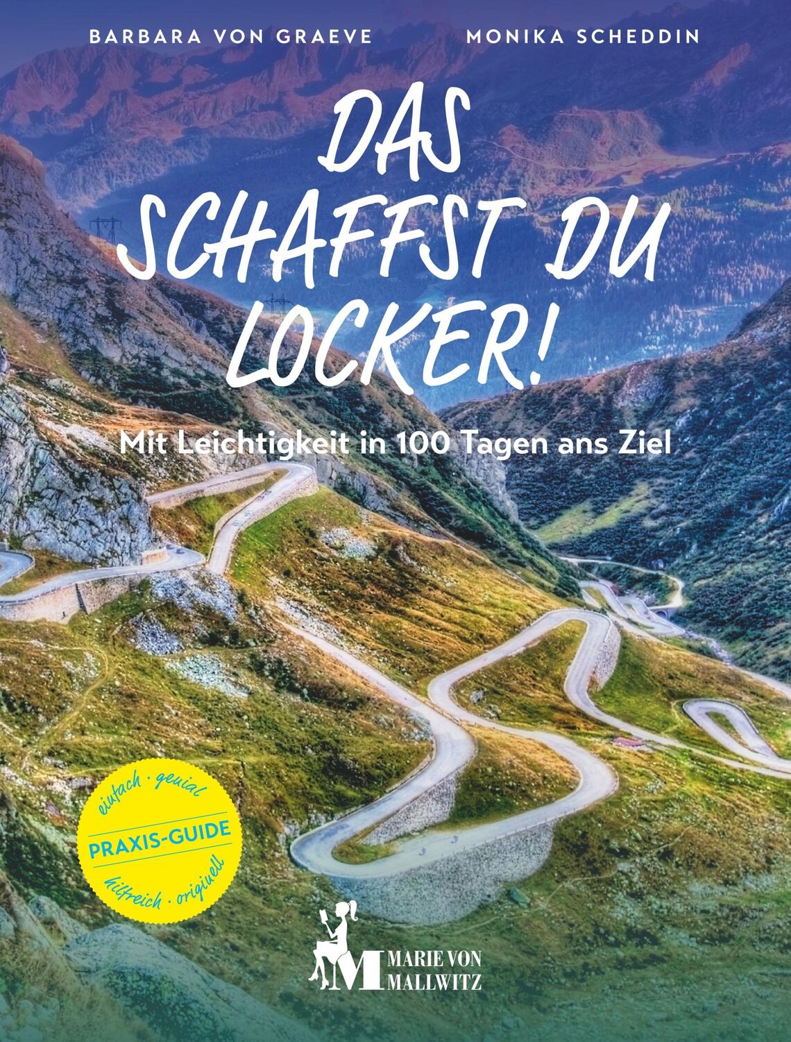 Cover: 9783946297116 | Das schaffst du locker! | Mit Leichtigkeit in 100 Tagen ans Ziel