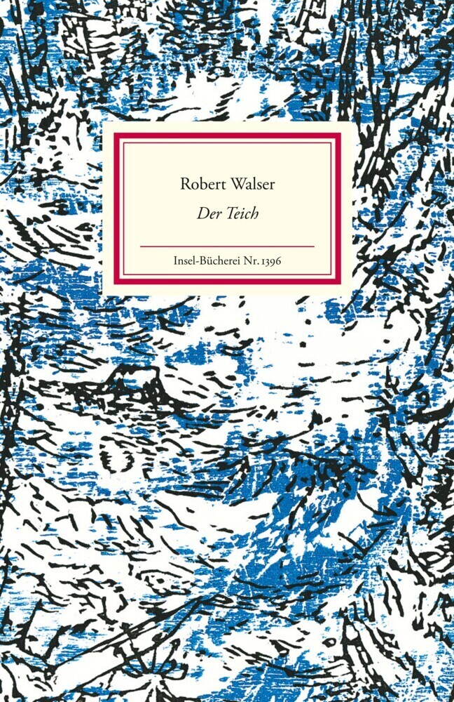 Cover: 9783458193968 | Der Teich | Dt/gsw, Insel-Bücherei 1396 | Robert Walser | Buch | 80 S.