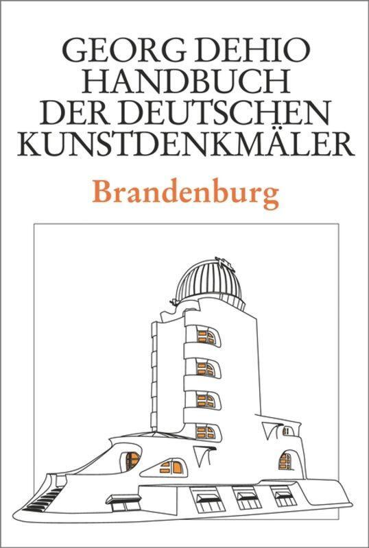 Cover: 9783422031234 | Dehio - Handbuch der deutschen Kunstdenkmäler / Brandenburg | Dehio