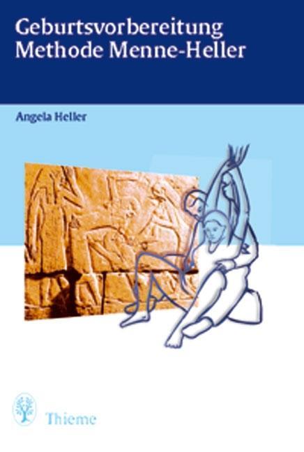 Cover: 9783131109712 | Geburtsvorbereitung Methode Menne-Heller | Angela Heller | Taschenbuch