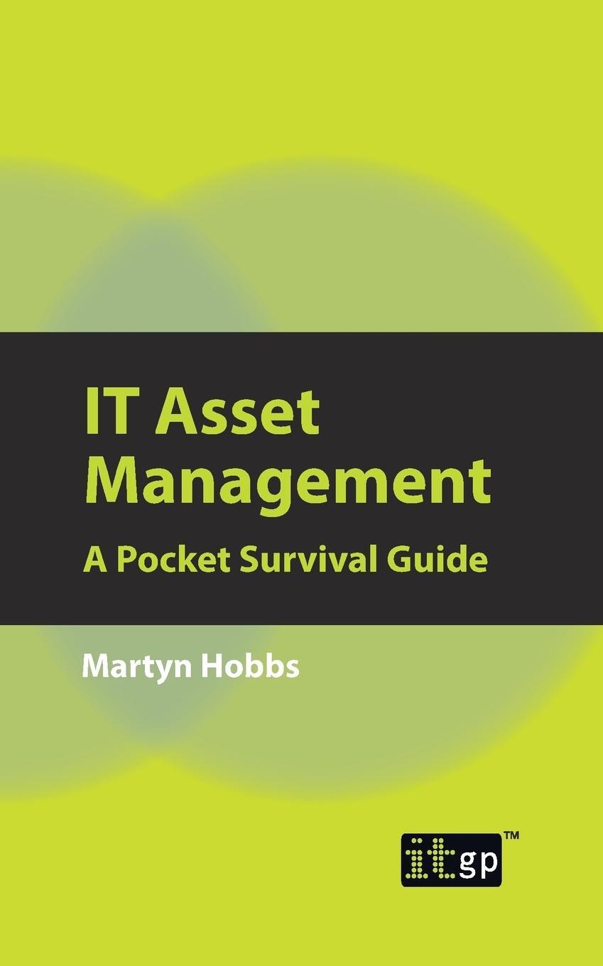 Cover: 9781849282925 | IT Asset Management | A Pocket Survival Guide | Martyn Hobbs | Buch