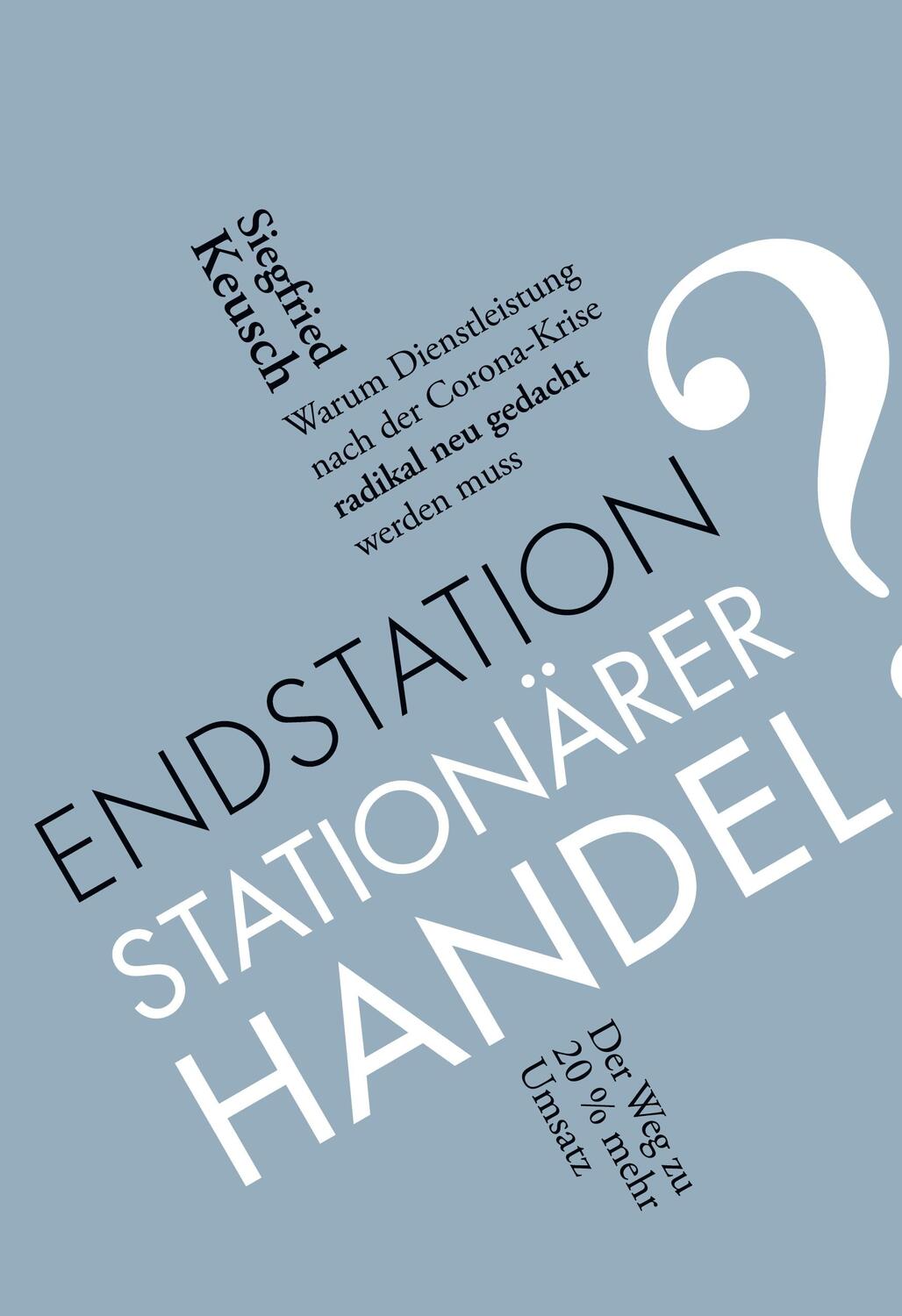 Cover: 9783752630145 | Endstation stationärer Handel? | Siegfried Keusch | Buch | 226 S.