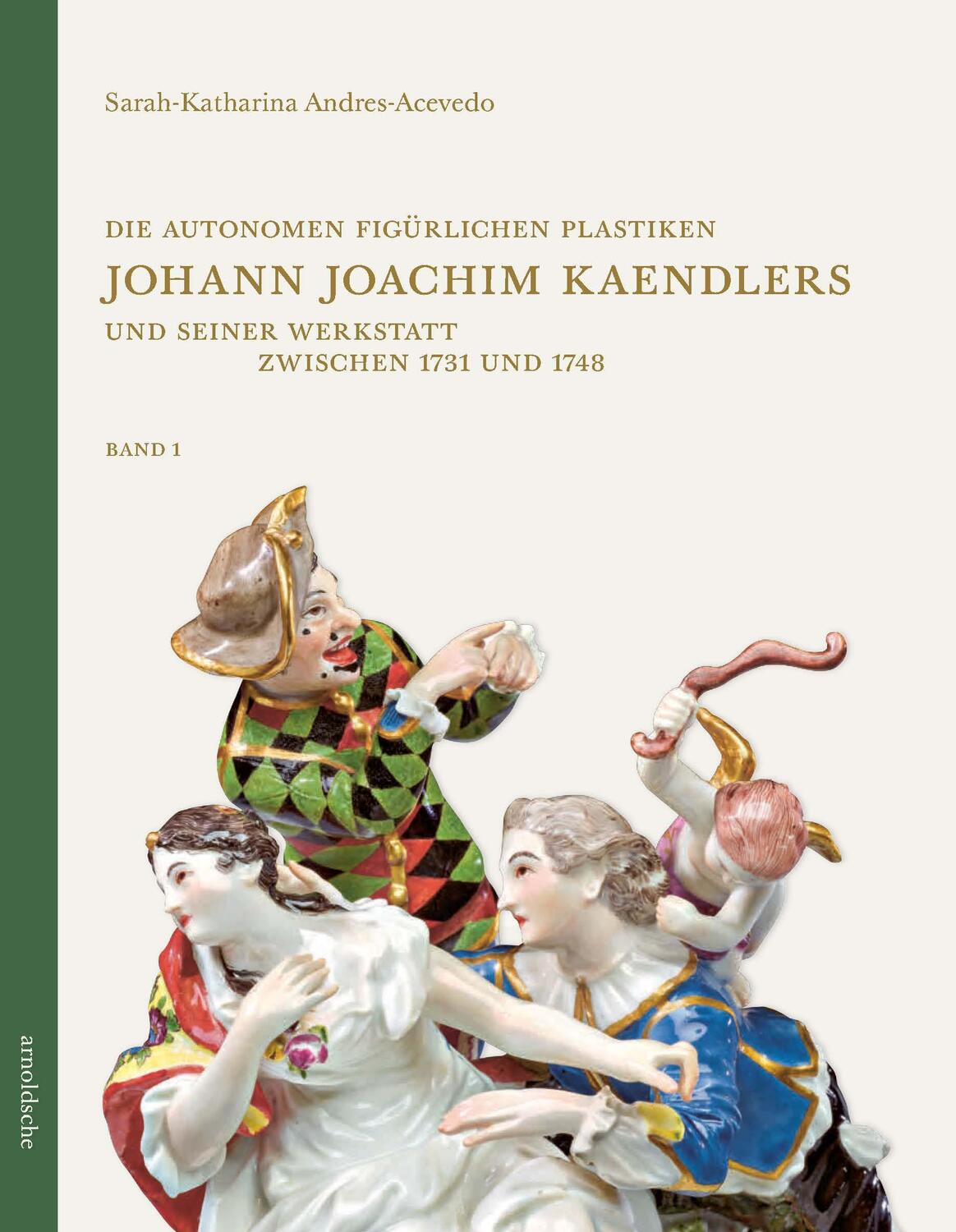 Cover: 9783897906822 | Die autonomen figürlichen Plastiken Johann Joachim Kaendlers und...