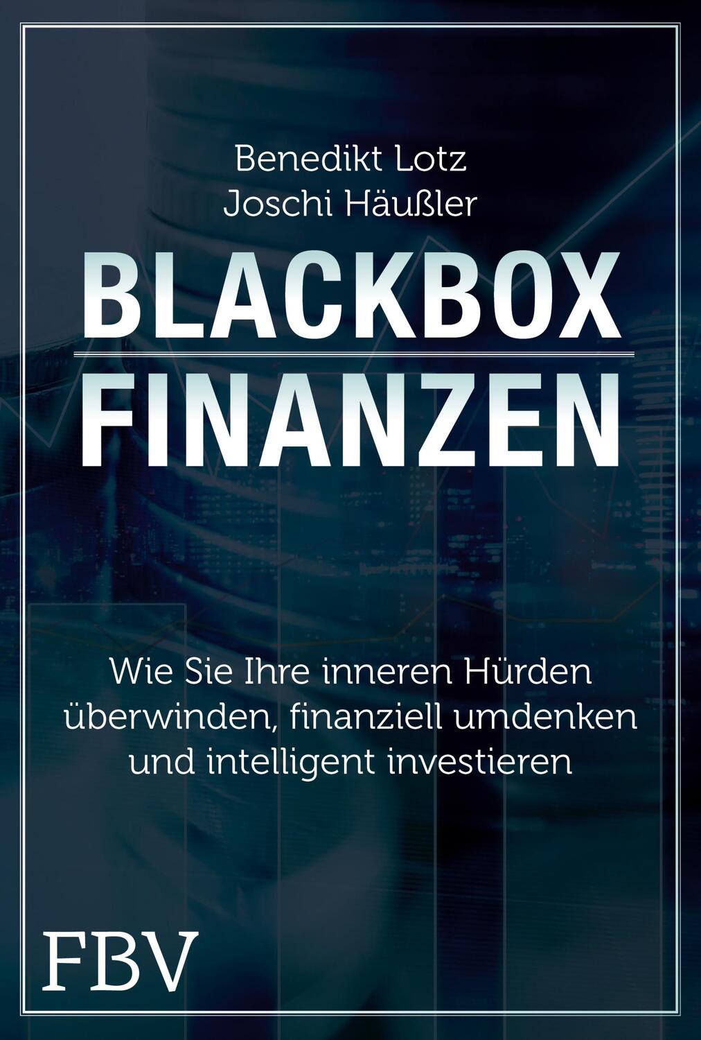 Blackbox Finanzen - Lotz, Benedikt