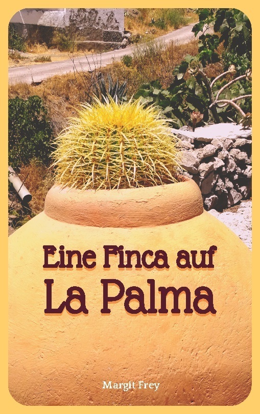 Cover: 9783756888054 | Eine Finca auf La Palma | Margit Frey | Taschenbuch | 408 S. | Deutsch