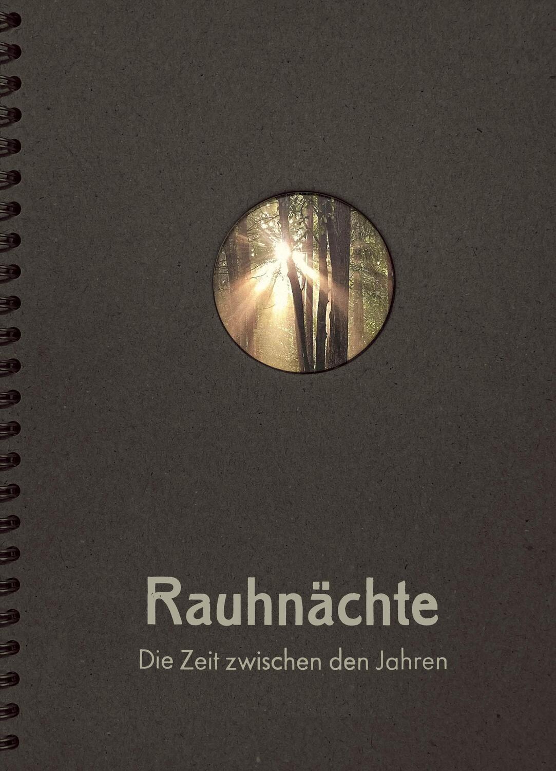 Cover: 9783942251679 | Rauhnächte | Die Zeit zwischen den Jahren | Ruth Jellinghaus-Schwarzer