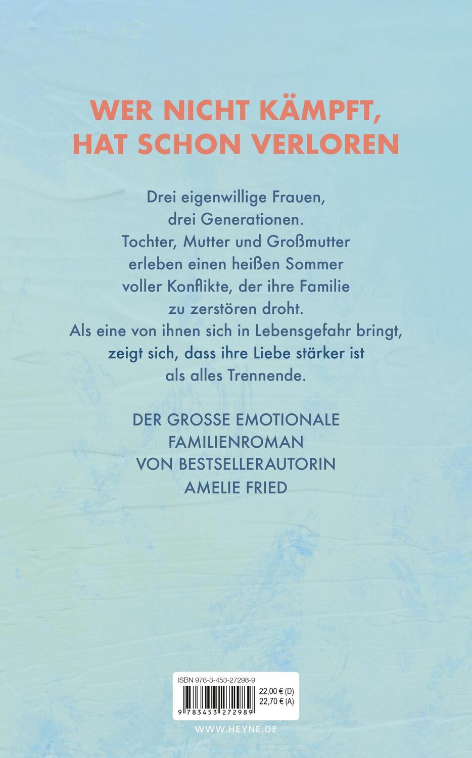 Bild: 9783453272989 | Der längste Sommer ihres Lebens | Roman | Amelie Fried | Buch | 432 S.
