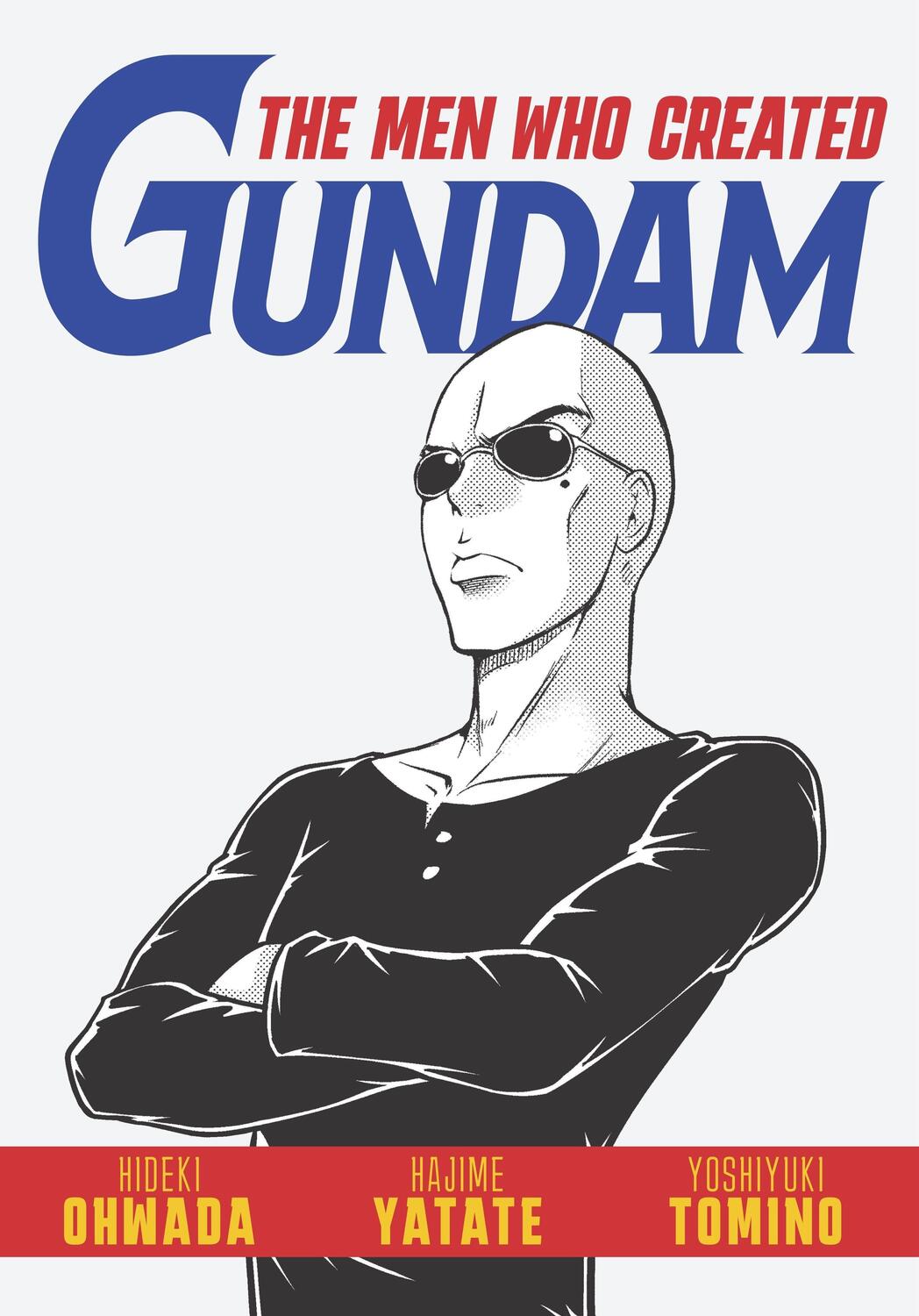 Cover: 9781634429740 | The Men Who Created Gundam | Hideki Owada | Taschenbuch | Gundam