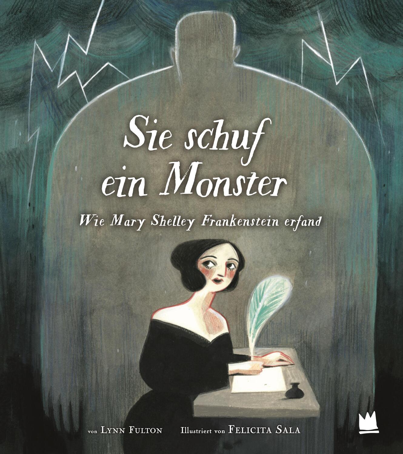 Cover: 9783968260204 | Sie schuf ein Monster | Wie Mary Shelley Frankenstein erfand | Fulton