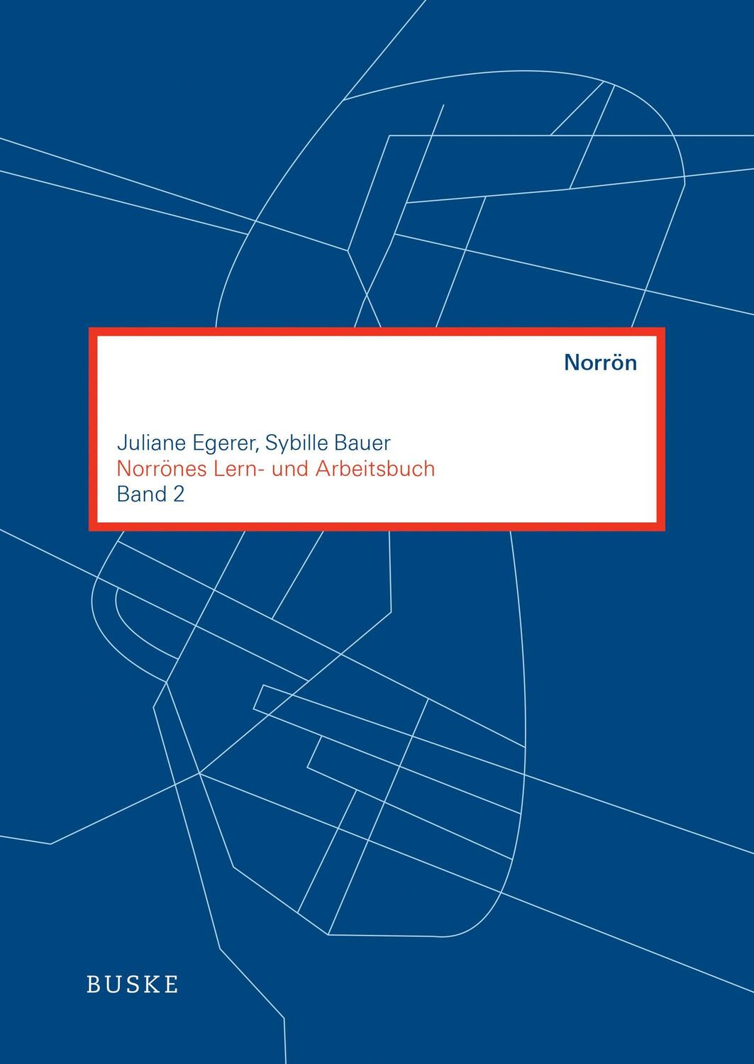 Cover: 9783875487510 | Norrönes Lern- und Arbeitsbuch Band 2 | Juliane Egerer (u. a.) | Buch