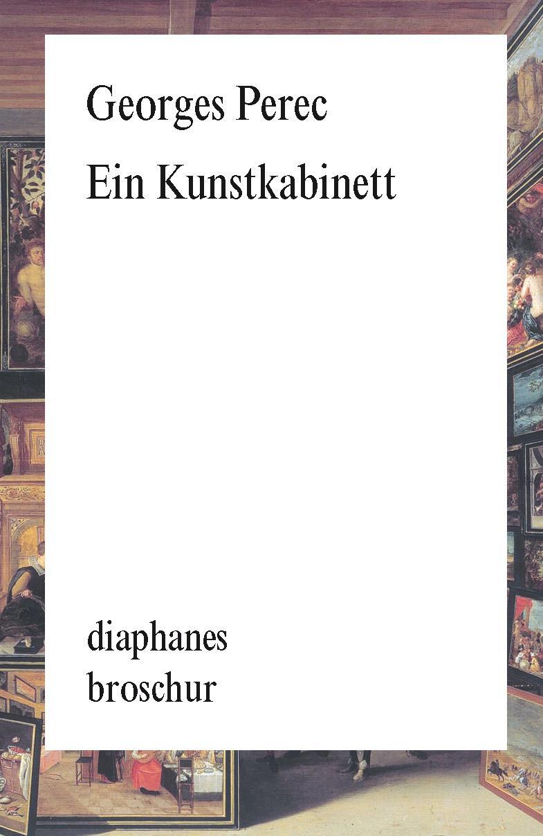 Cover: 9783037348932 | Ein Kunstkabinett | Geschichte eines Gemäldes | Georges Perec | Buch
