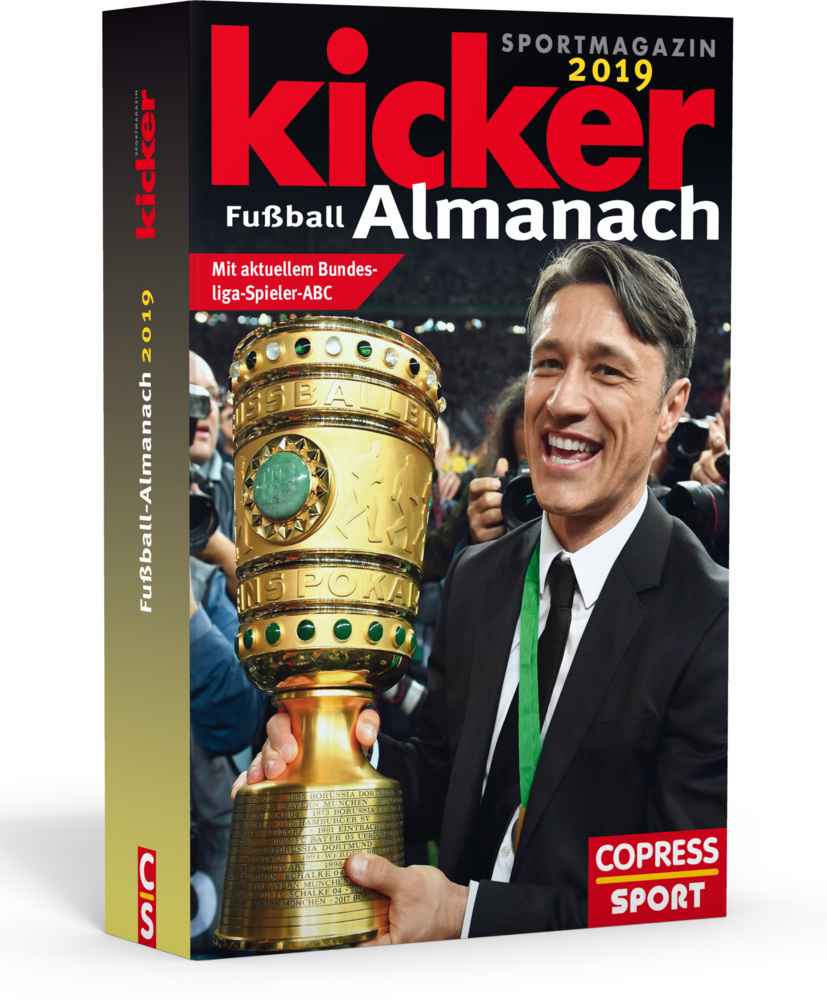 Cover: 9783767912274 | Kicker Fußball Almanach 2019 | Mit aktuellem Bundesliga-Spieler-ABC