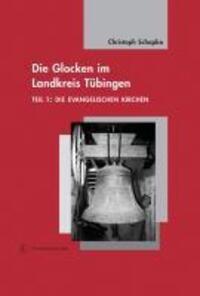 Cover: 9783799555166 | Die Glocken im Landkreis Tübingen | Christoph Schapka | Buch | 400 S.