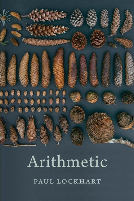 Cover: 9780674237513 | Arithmetic | Paul Lockhart | Taschenbuch | Englisch | 2019