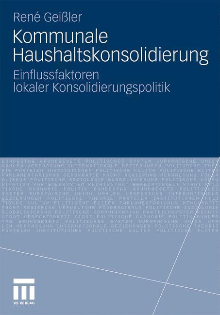 Cover: 9783531181264 | Kommunale Haushaltskonsolidierung | René Geißler | Taschenbuch | 2011