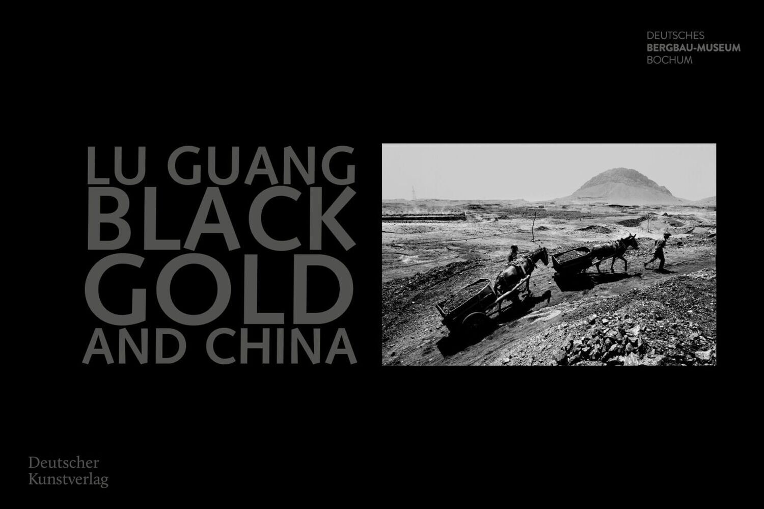Cover: 9783422988811 | Lu Guang. Black Gold and China | Sandra Badelt (u. a.) | Taschenbuch