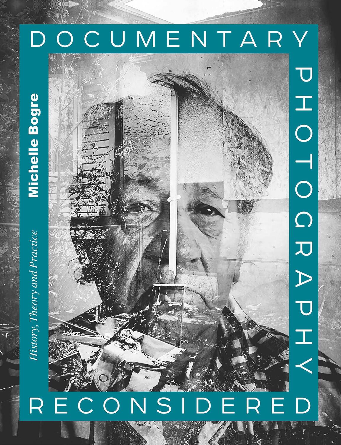 Cover: 9781472586698 | Documentary Photography Reconsidered | History, Theory and Practice