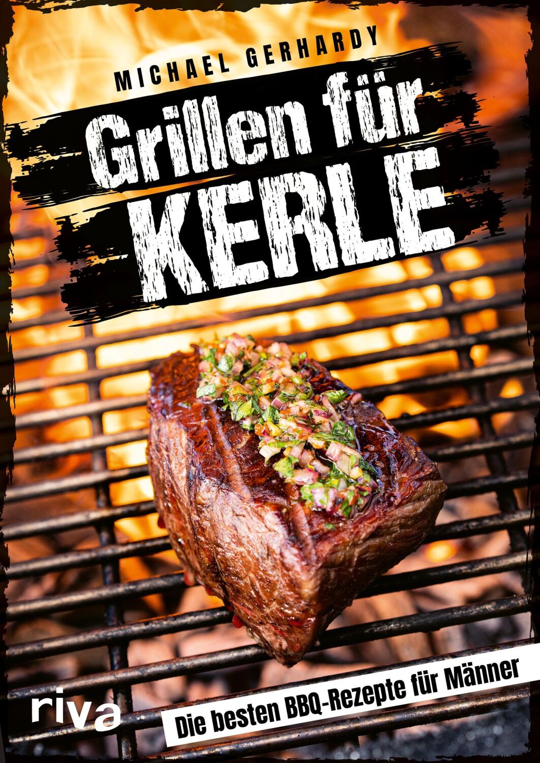 Cover: 9783742323255 | Grillen für Kerle | Michael Gerhardy | Taschenbuch | 160 S. | Deutsch