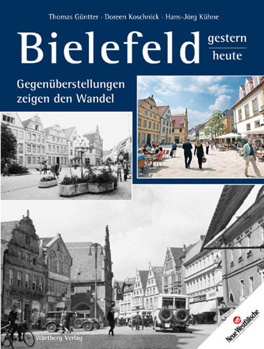 Cover: 9783831317141 | Bielefeld - gestern und heute. Gegenüberstellungen zeigen den Wandel