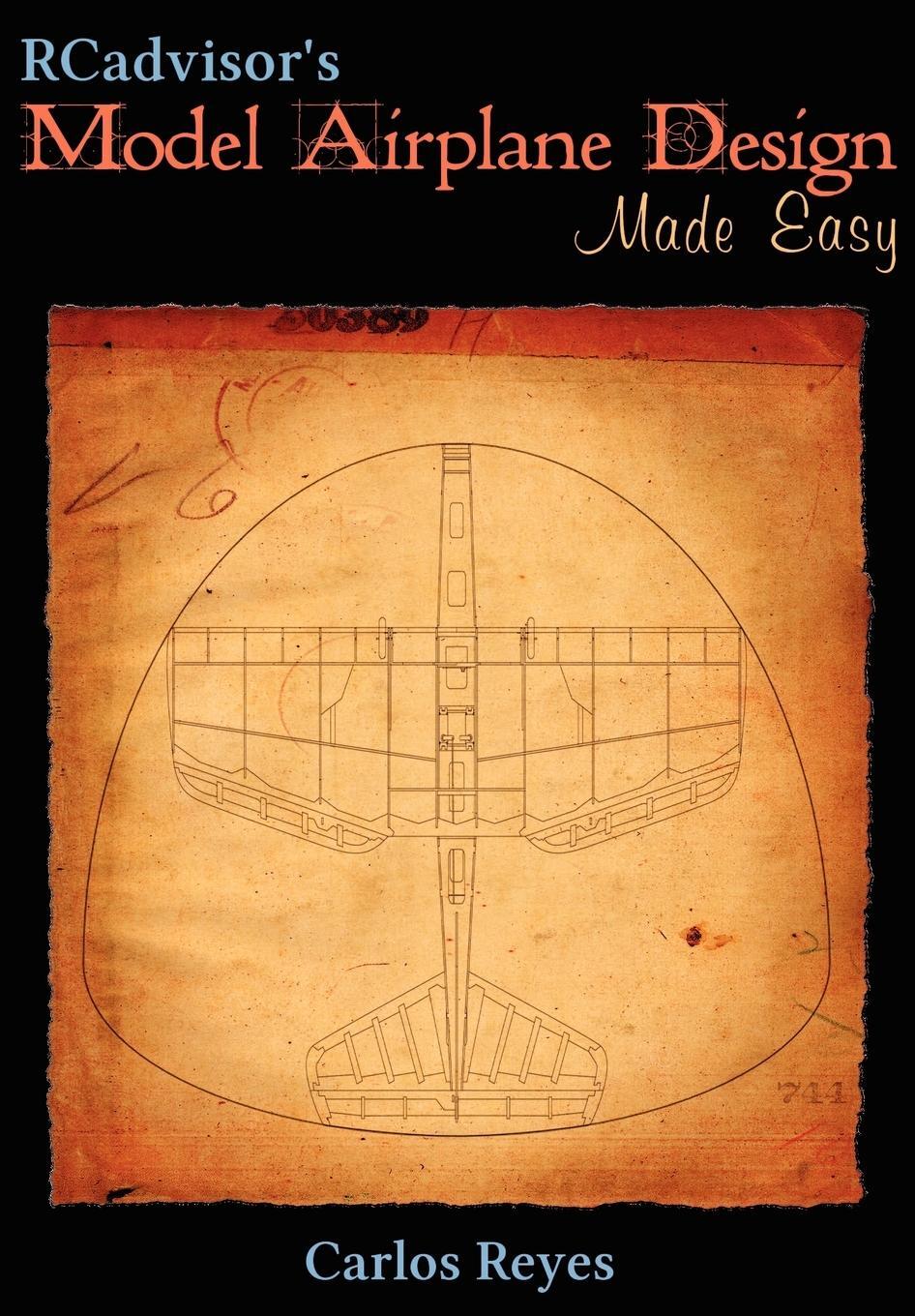 Cover: 9780982261323 | RCadvisor's Model Airplane Design Made Easy | Carlos Reyes | Buch