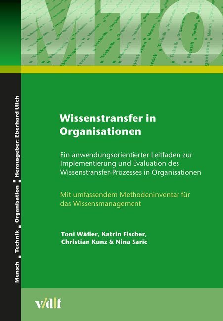 Cover: 9783728139054 | Wissenstransfer in Organisationen | Eberhard Ulich | Taschenbuch | X